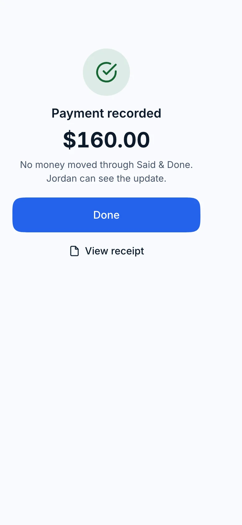 The Payment recorded screen: no money moved through Said & Done
